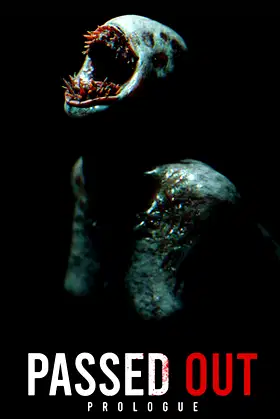 Passed Out: Prologue poster
