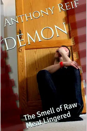 Demon: The Smell of Raw Meat Lingered poster