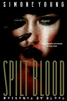 Spilt Blood (Poisoned by Blood Book 1) poster
