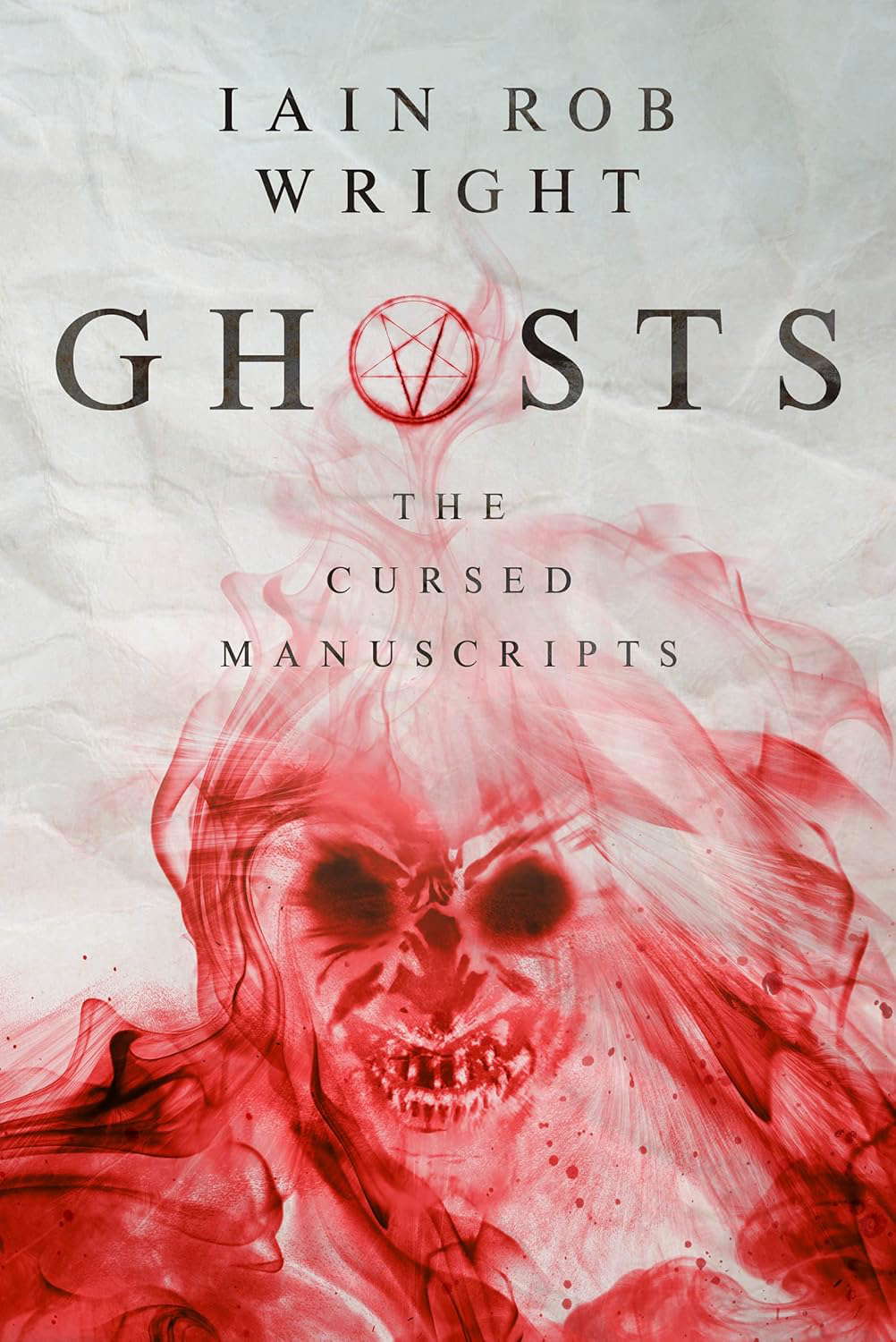 Ghosts: a viral horror sensation (The Cursed Manuscripts) poster