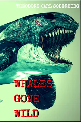 Whales Gone Wild poster