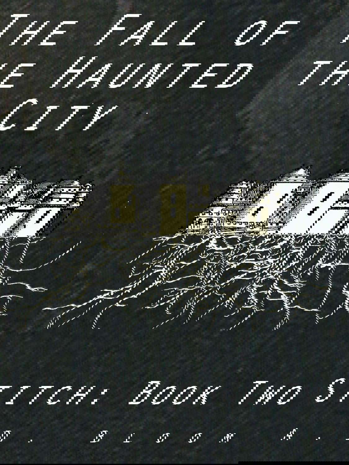 The Fall of the Haunted City (Stitch Book 2) poster