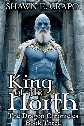 King of the North (The Dragon Chronicles) poster