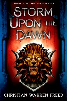 Storm Upon the Dawn: An Epic Dark Fantasy (Immortality Shattered Book 4) poster