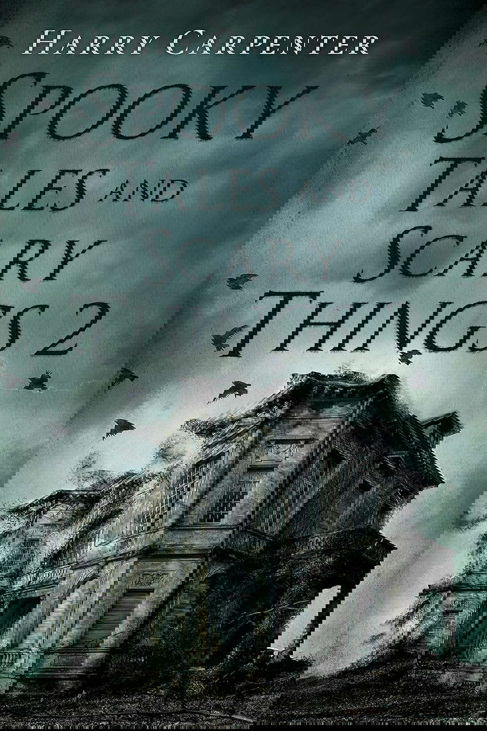 Spooky Tales and Scary Things 2 poster