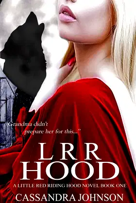 LRR Hood: A Little Red Riding Hood Novel Book One poster