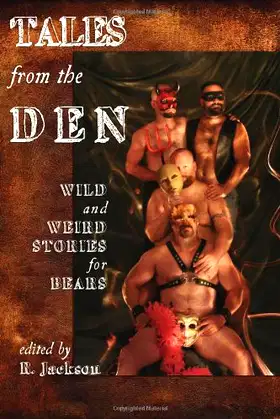 Tales from the Den: Wild and Weird Stories for Bears poster