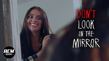 Don't Look in the Mirror | Short Horror Film poster