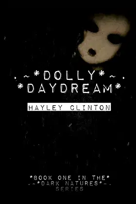 Dolly Daydream (The Dark Natures Series) poster