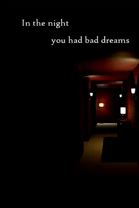 In The Night You Had Bad Dreams poster