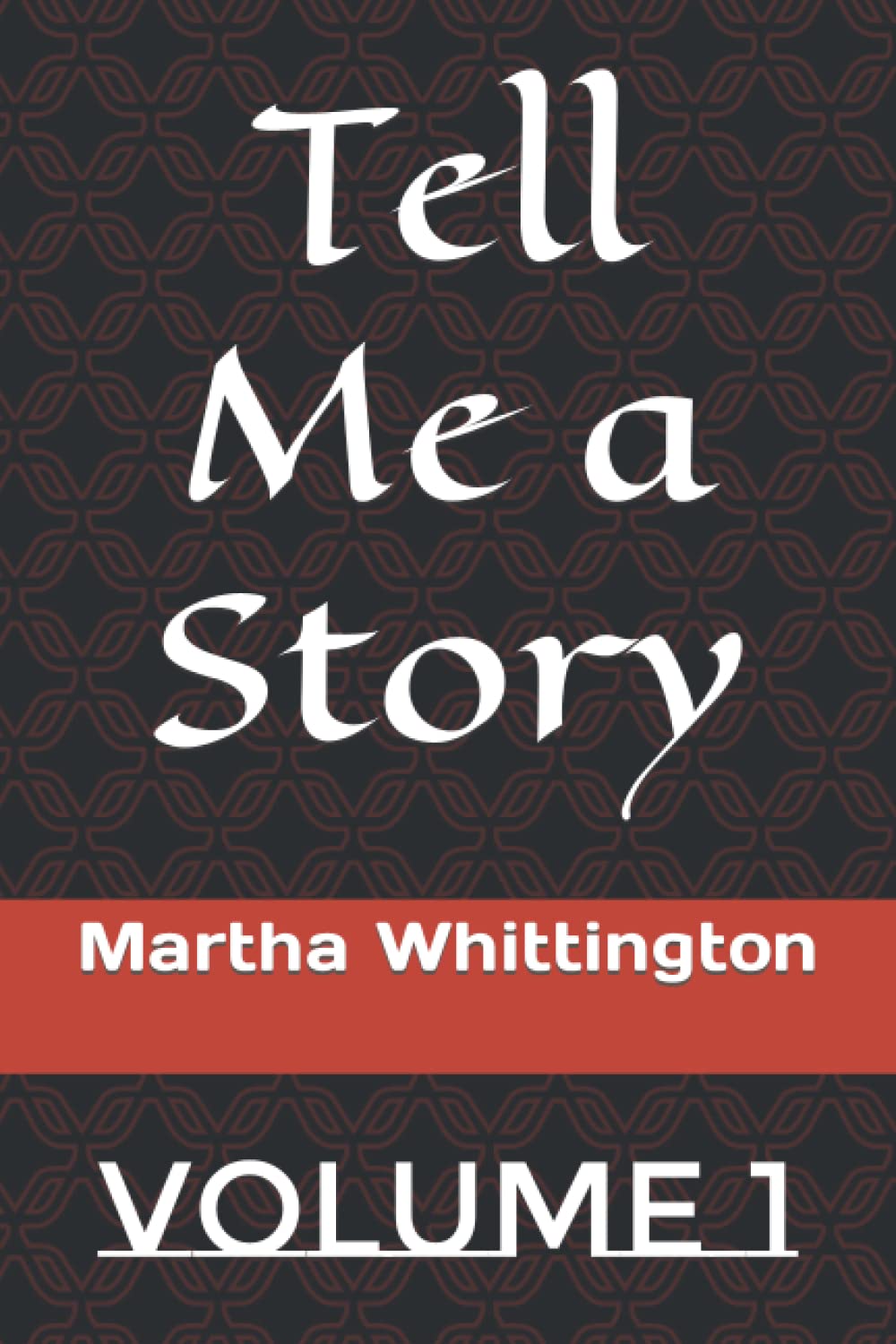Tell Me a Story: Volume 1 poster