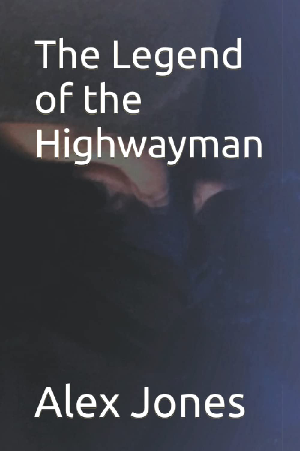 The Legend of the Highwayman poster