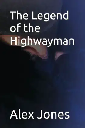 The Legend of the Highwayman poster