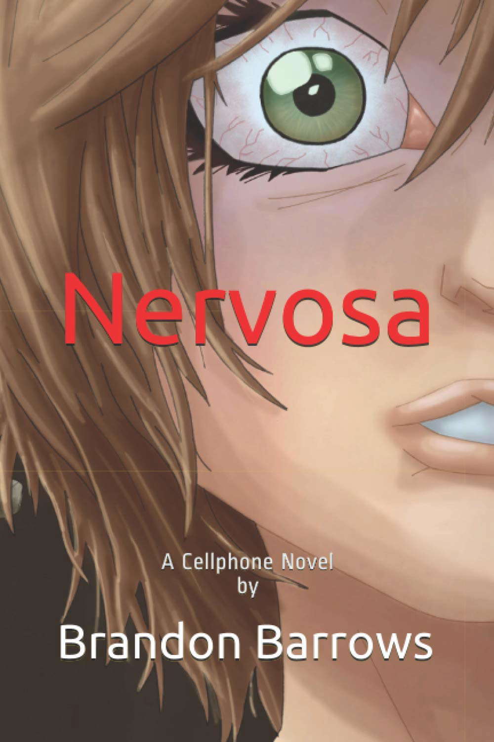 Nervosa: A Cellphone Novel poster