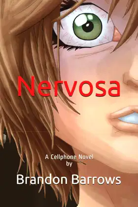 Nervosa: A Cellphone Novel poster