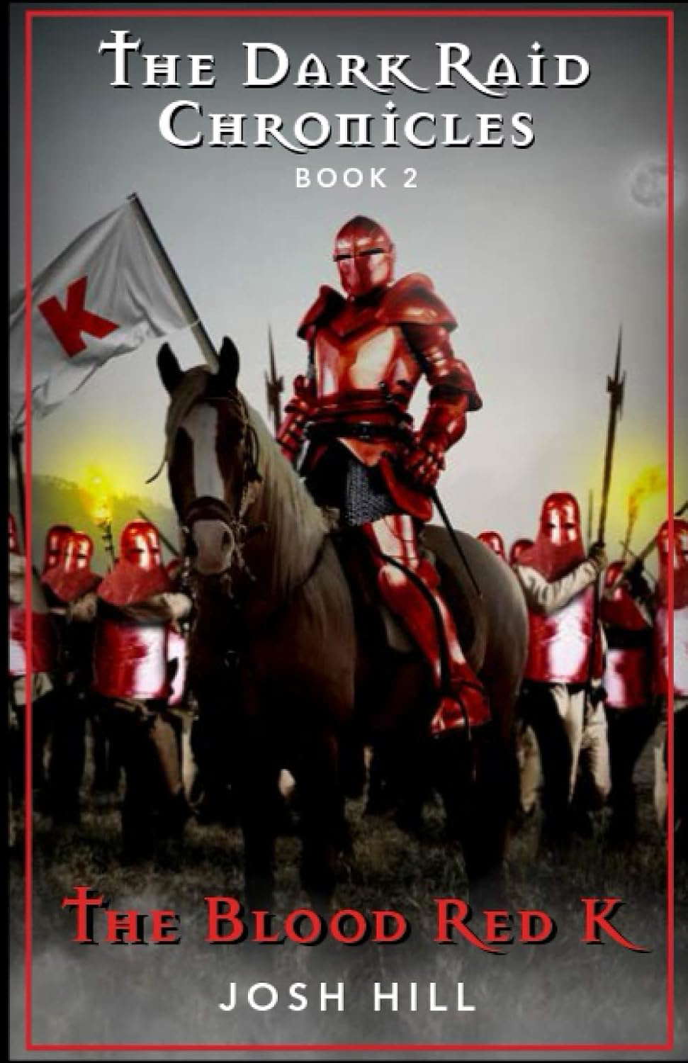 The Dark Raid Chronicles Book 2: The Blood Red K poster