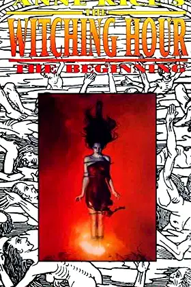 Anne Rice's the witching hour: The beginning poster