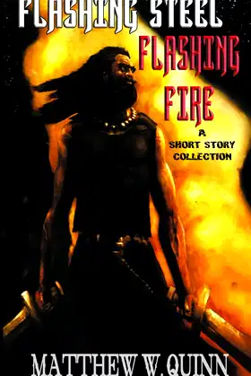 Flashing Steel, Flashing Fire poster