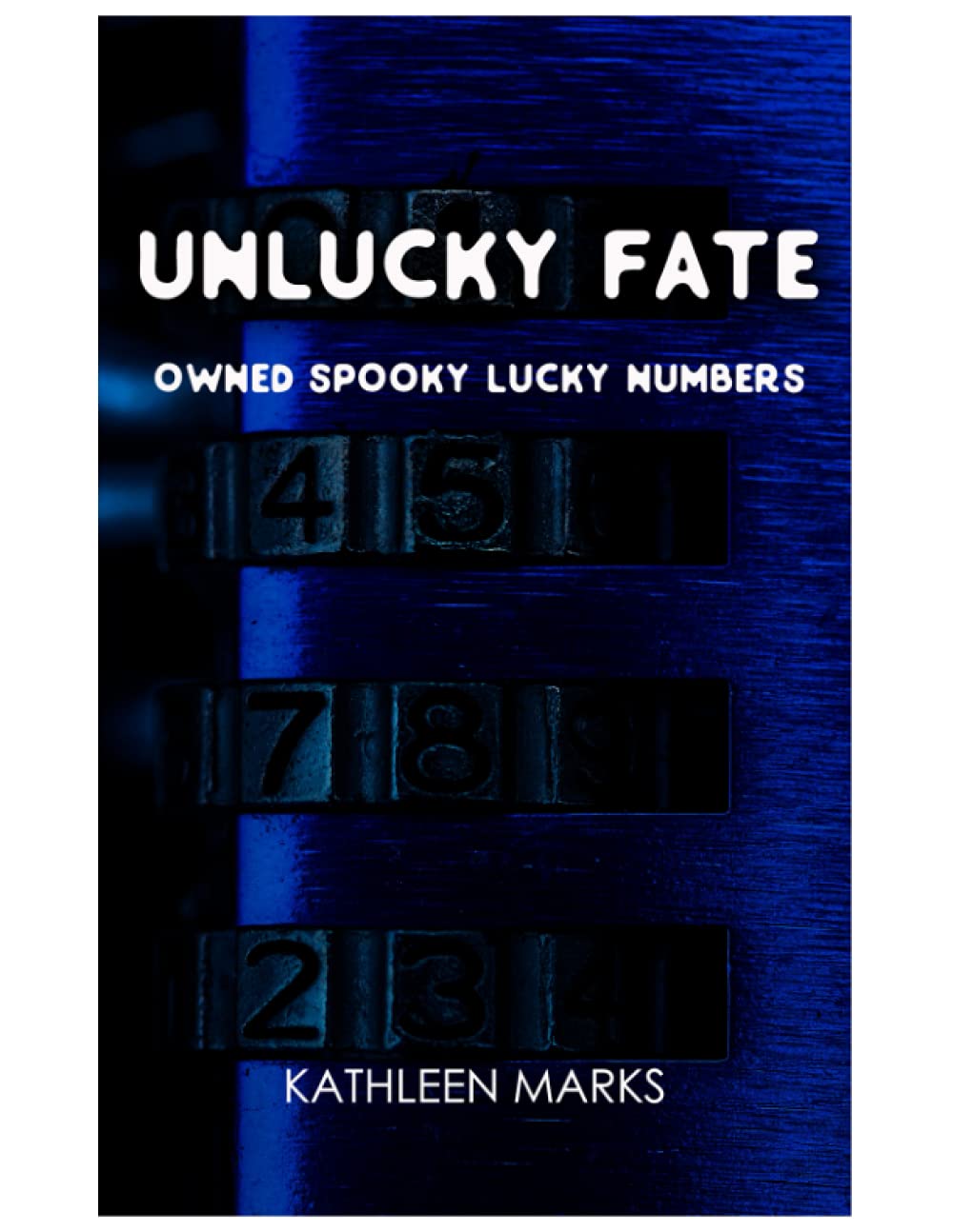 UNLUCKY FATE: OWNED SPOOKY LUCKY NUMBERS poster
