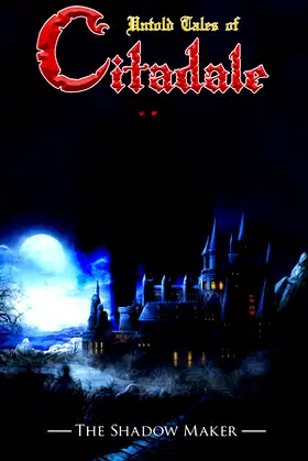 Untold Tales of Citadale: The Shadow Maker poster
