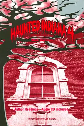 Haunted Indiana 4 (Tales of the Supernatural Series) poster