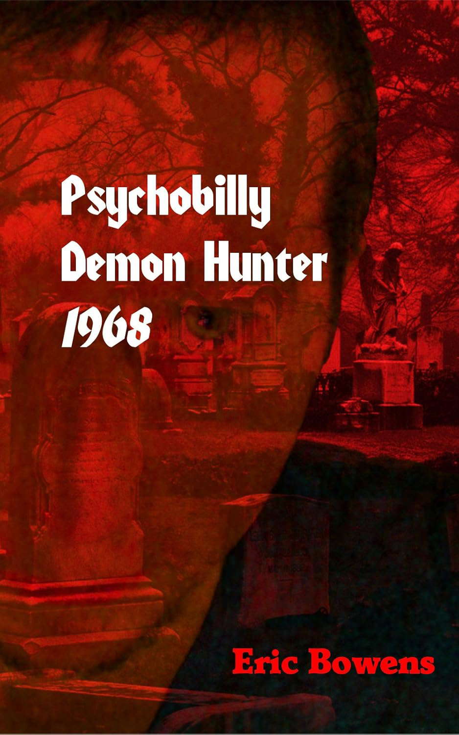 Psychobilly Demon Hunter: 1968 poster