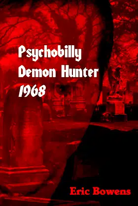Psychobilly Demon Hunter: 1968 poster