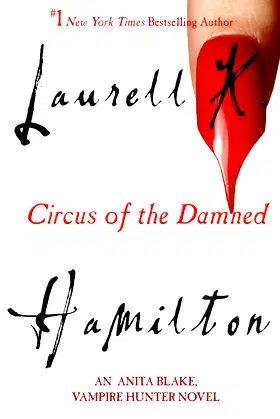 Circus of the Damned: An Anita Blake, Vampire Hunter Novel poster