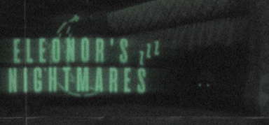Eleonor's Nightmares capsule