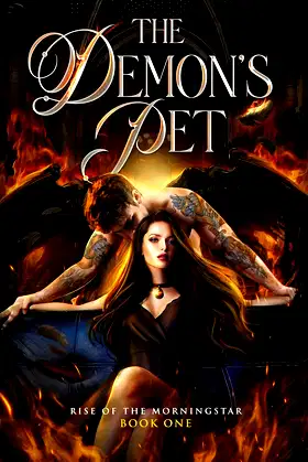The Demon's Pet (Rise of the Morningstar Series, Book 1) poster