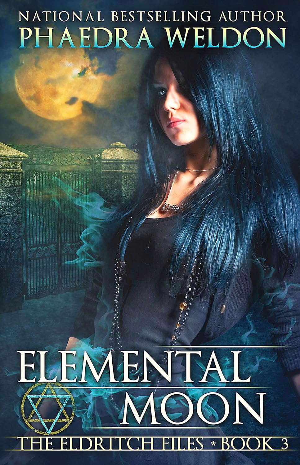 Elemental Moon: An Urban Fantasy Series (The Eldritch Files Book 3) poster