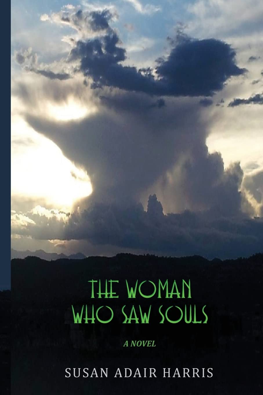 The Woman Who Saw Souls: a novel poster
