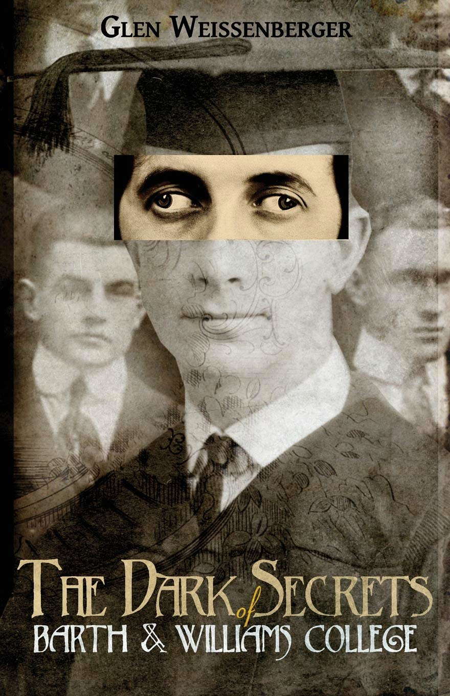 The Dark Secrets of Barth and Williams College: A Comedy in Two Semesters poster