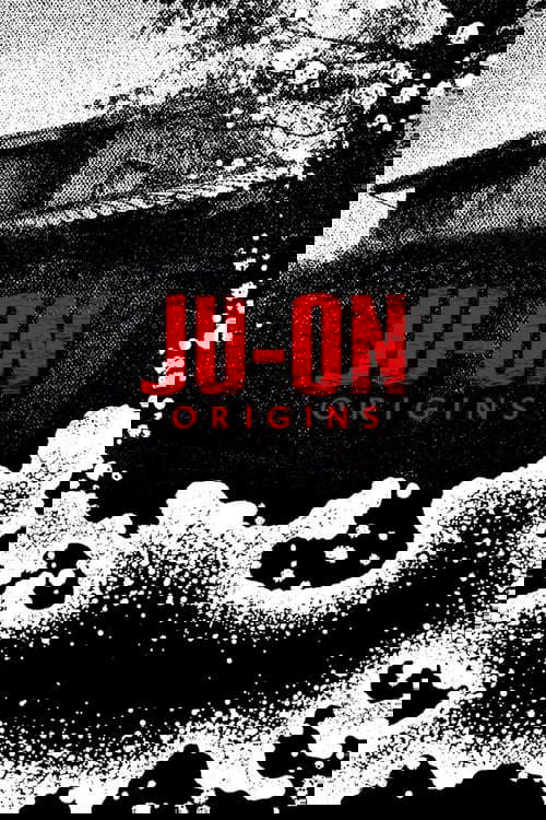 Ju-On: Origins poster