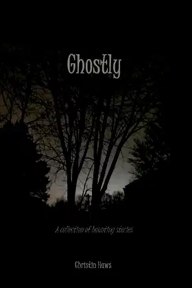 Ghostly: A Collection of Haunting Stories poster
