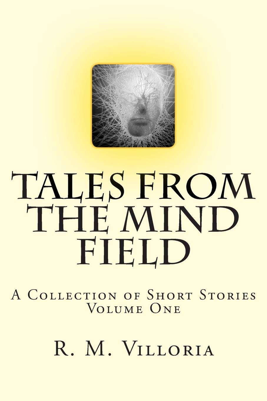 Tales from the Mind Field: A Collection of Short Stories poster