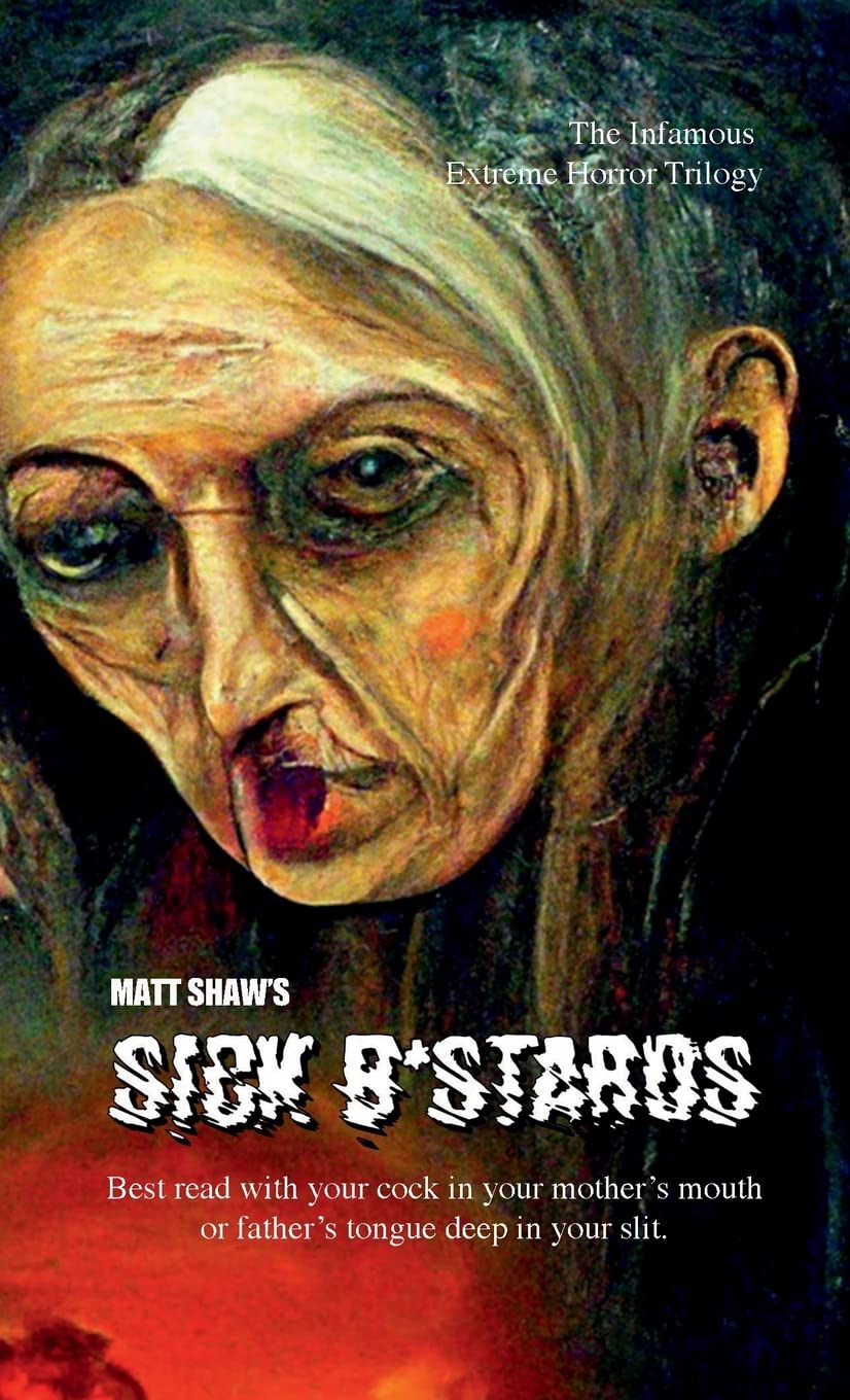 Sick B*stards: The Whole Bastard Collection poster