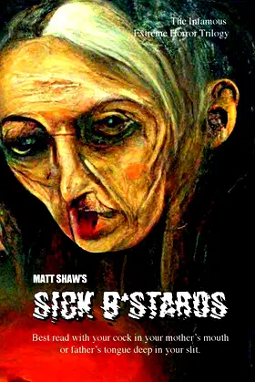 Sick B*stards: The Whole Bastard Collection poster