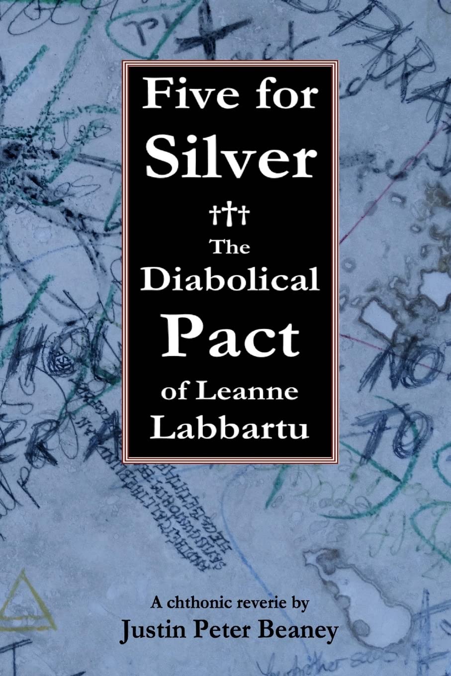 Five for Silver: The Diabolical Pact of Leanne Labbartu poster