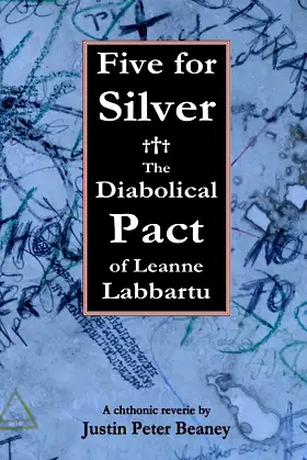 Five for Silver: The Diabolical Pact of Leanne Labbartu poster