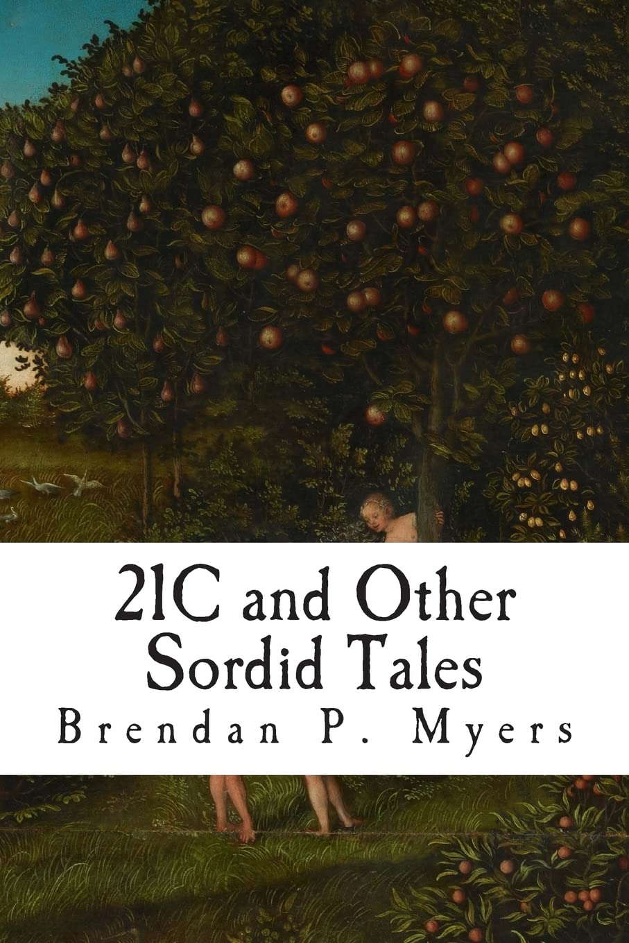 21C and Other Sordid Tales poster