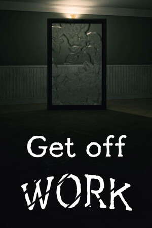 Get off Work poster