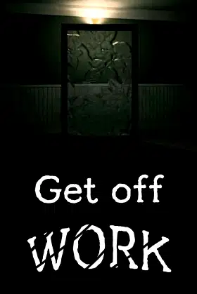 Get off Work poster