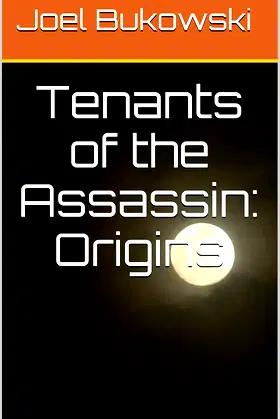 Tennents of the Assassin: Origins (Tenants of the Assassin Book 1) poster