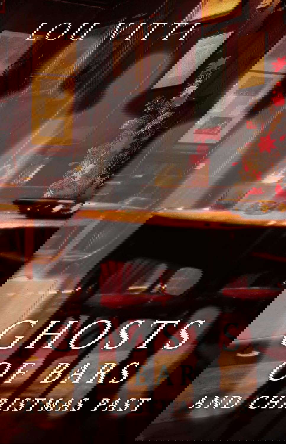 Ghosts of Bars and Christmas Past poster