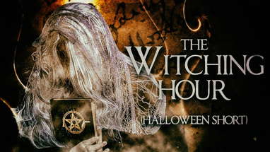 The Witching Hour (Halloween Short Film) poster