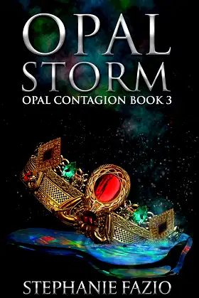 Opal Storm (Opal Contagion Book 3) poster