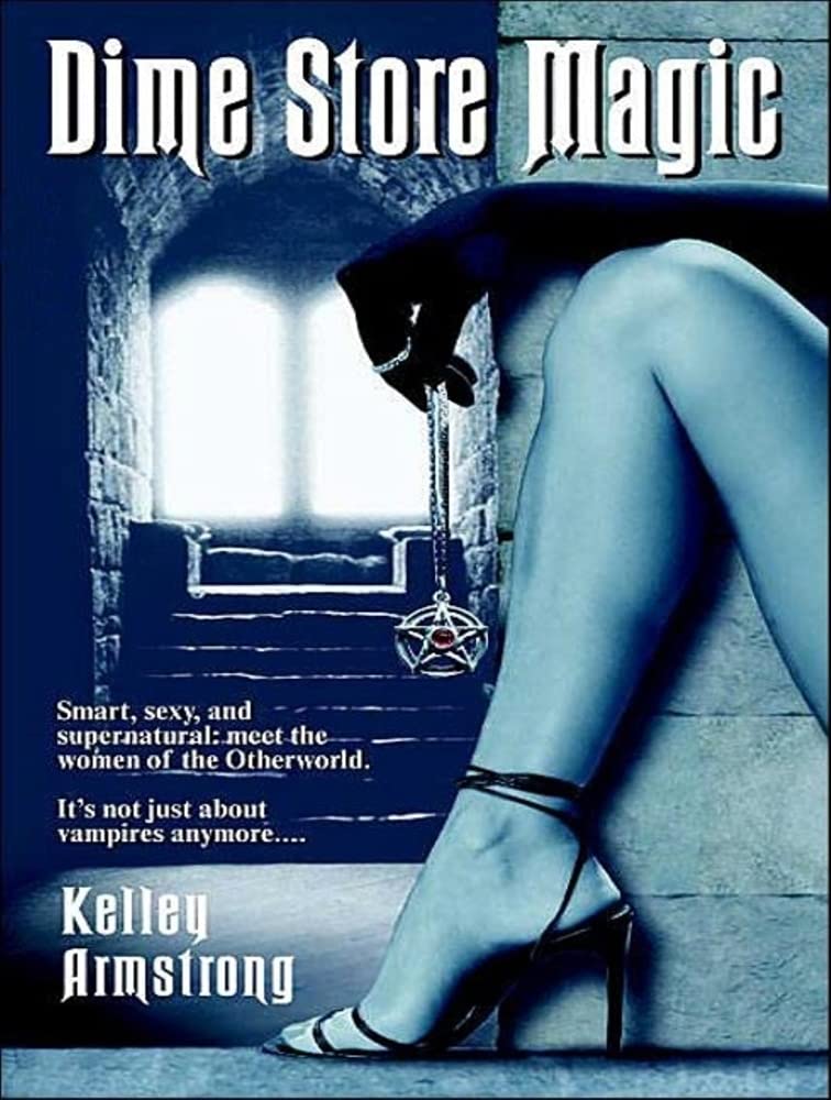 Dime Store Magic: Library Edition (Women of the Otherworld) poster