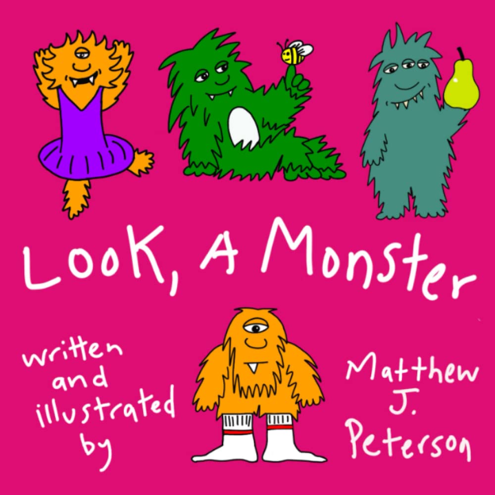 Look, A Monster! (Matt’s Monster Books) poster