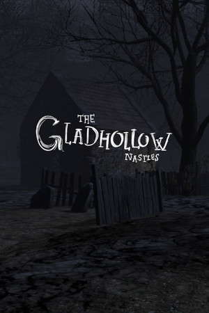 The Gladhollow Nasties poster